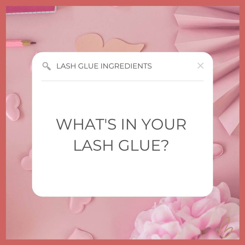 What's in your lash glue?